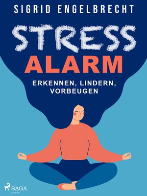 cover image of Stressalarm – Erkennen, lindern, vorbeugen